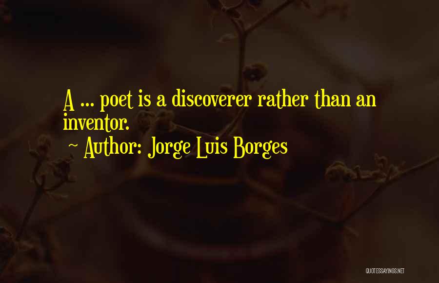 Luis Borges Quotes By Jorge Luis Borges