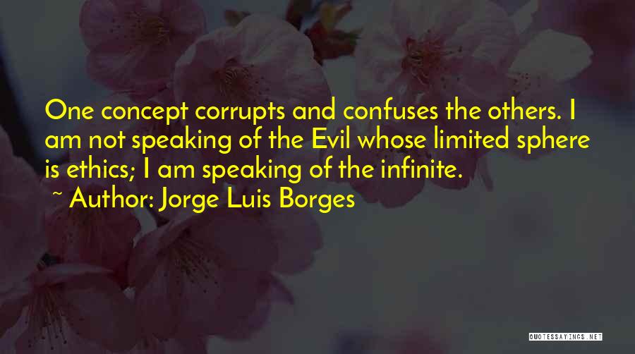 Luis Borges Quotes By Jorge Luis Borges