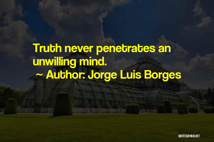 Luis Borges Quotes By Jorge Luis Borges