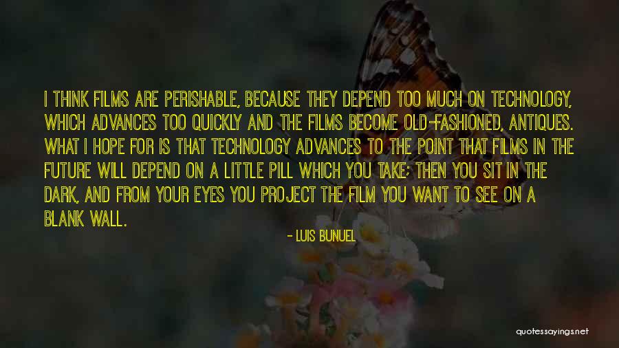 Luis Bunuel Quotes 1422843 Luis Bunuel Quotes 1422843