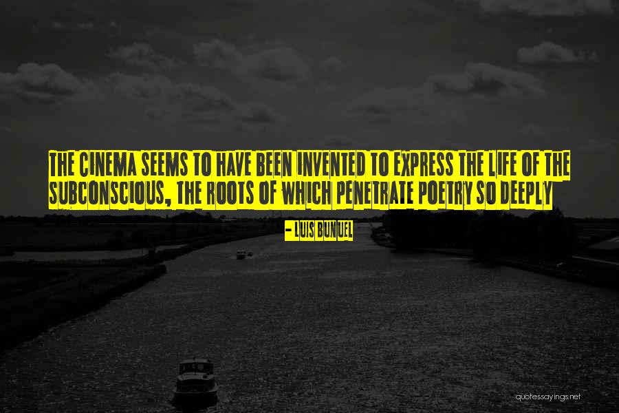 Luis Bunuel Quotes 1590223 Luis Bunuel Quotes 1590223