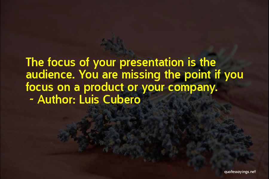 Luis Cubero Quotes 1060496