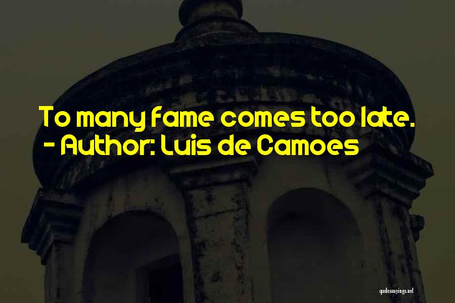 Luis De Camoes Quotes 1056365