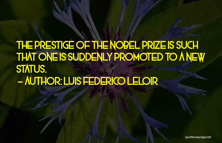 Luis Federico Leloir Quotes 111728