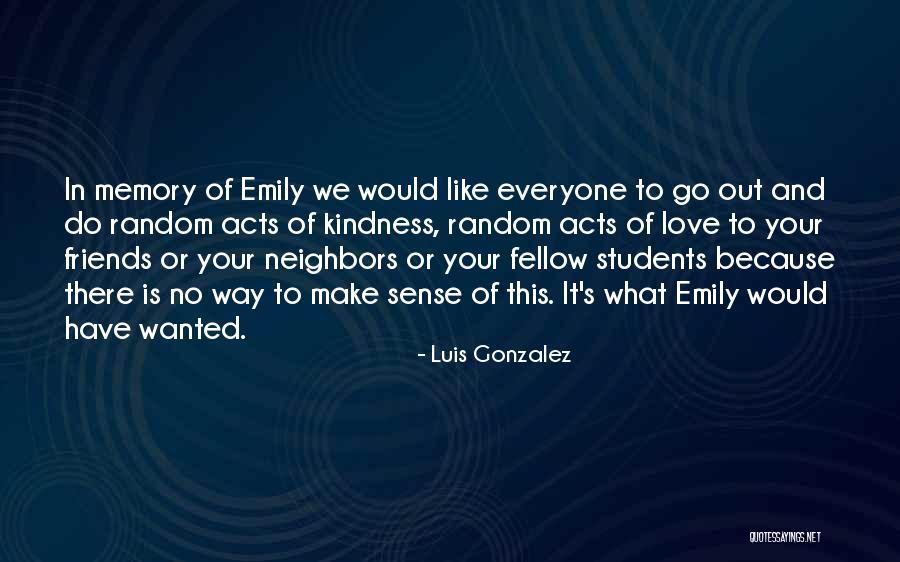 Luis Gonzalez Quotes 932433 Luis Gonzalez Quotes 932433