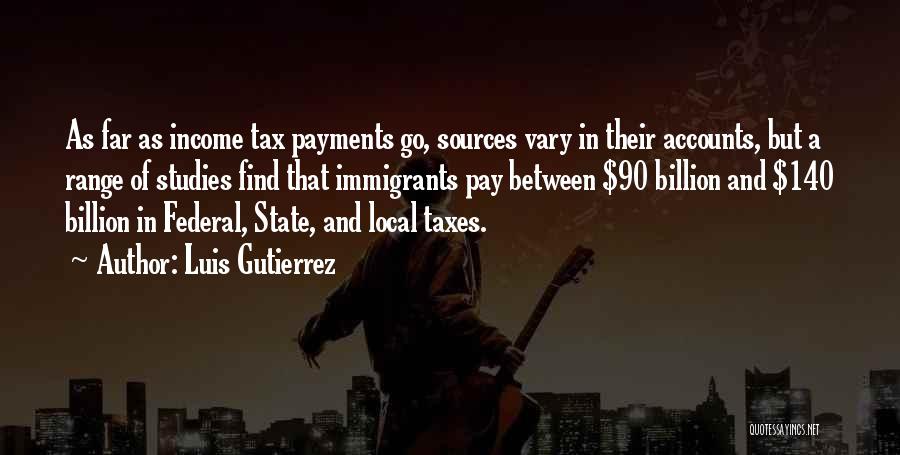 Luis Gutierrez Quotes 1775916