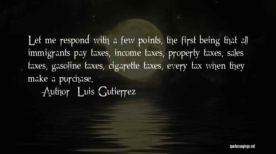 Luis Gutierrez Quotes 77908