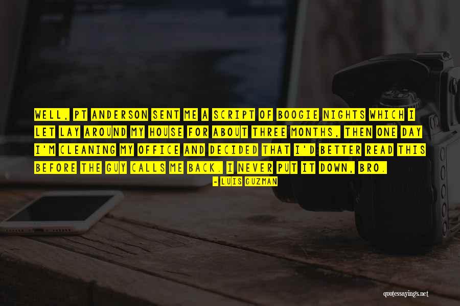 Luis Guzman Boogie Nights Quotes By Luis Guzman Luis Guzman Boogie Nights Quotes By Luis Guzman