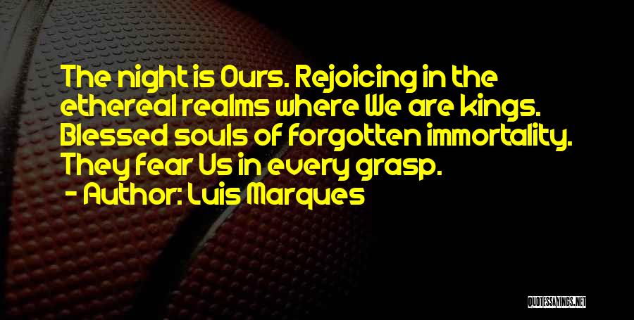 Luis Marques Quotes 1412829