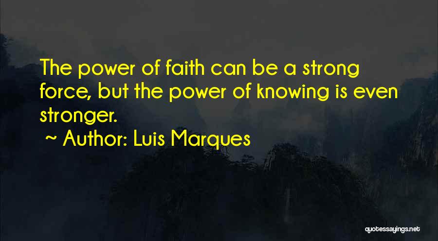 Luis Marques Quotes 731565