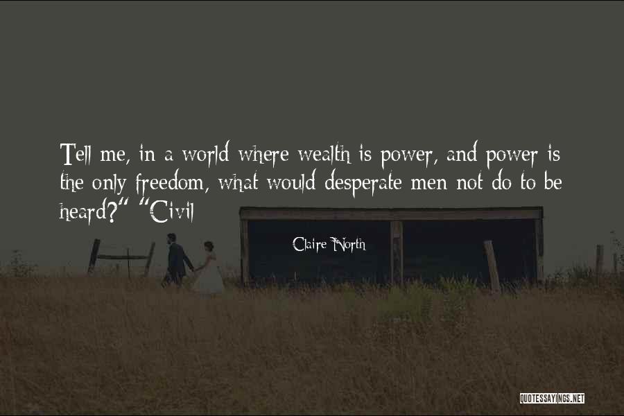Luis Pace Quotes By Claire North Luis Pace Quotes By Claire North