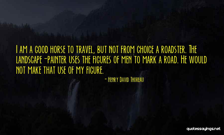 Luis Pace Quotes By Henry David Thoreau Luis Pace Quotes By Henry David Thoreau