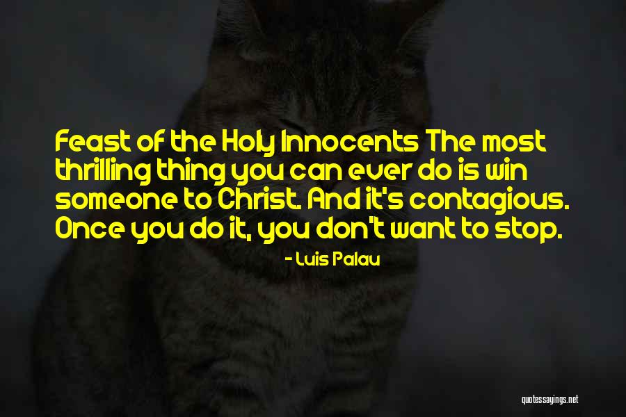 Luis Palau Quotes 1843943 Luis Palau Quotes 1843943