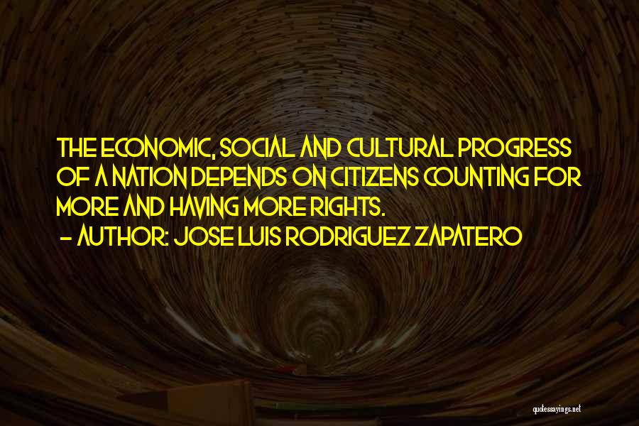 Luis Rodriguez Quotes By Jose Luis Rodriguez Zapatero