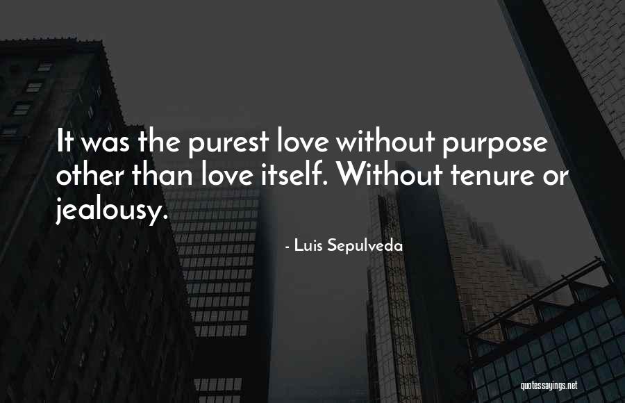 Luis Sepulveda Quotes 1878741