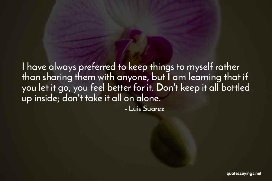 Luis Suarez Quotes 1256750 Luis Suarez Quotes 1256750
