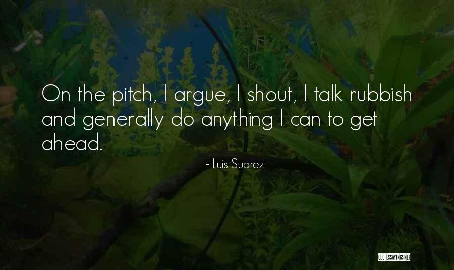Luis Suarez Quotes 1335418 Luis Suarez Quotes 1335418