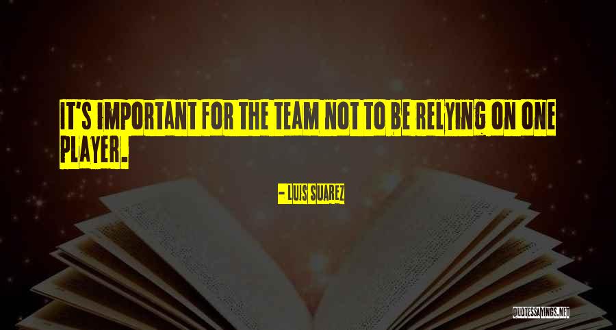Luis Suarez Quotes 1859675 Luis Suarez Quotes 1859675