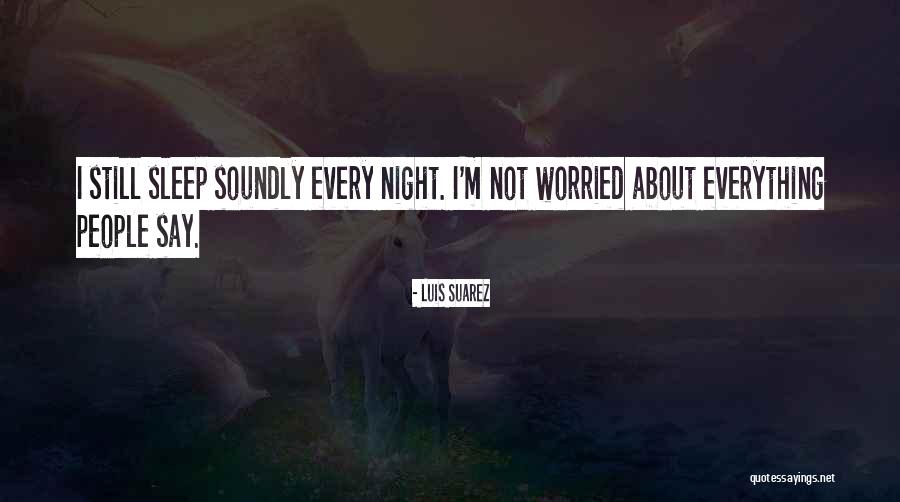 Luis Suarez Quotes 339494 Luis Suarez Quotes 339494