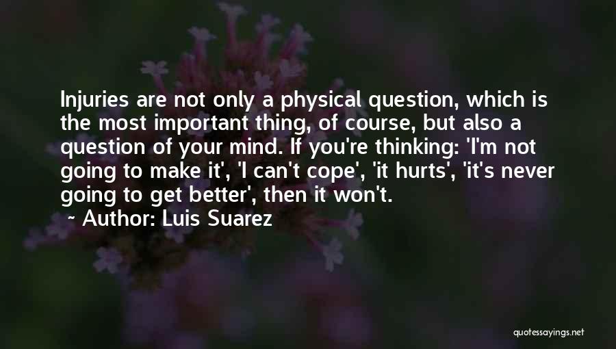 Luis Suarez Quotes 420434