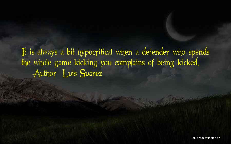 Luis Suarez Quotes 571661