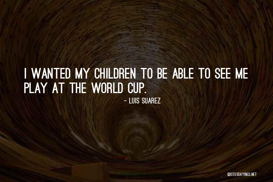 Luis Suarez Quotes 641000 Luis Suarez Quotes 641000