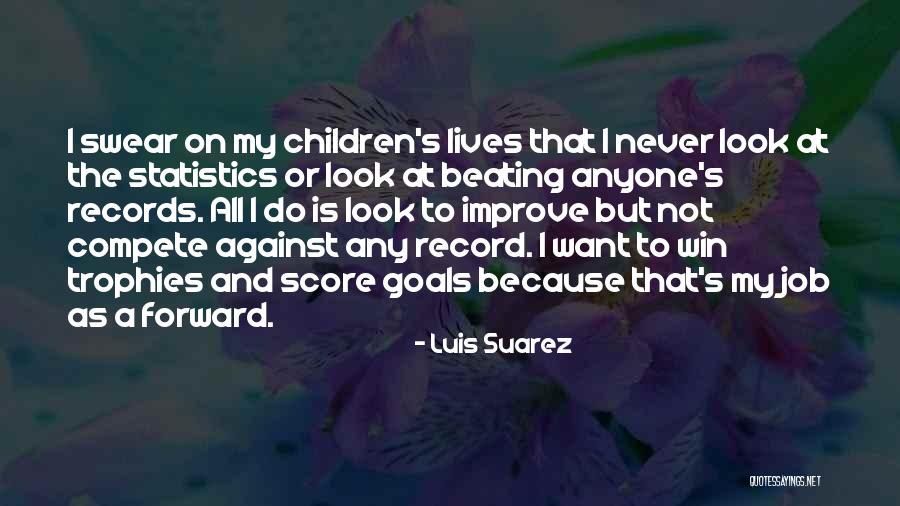 Luis Suarez Quotes 751820