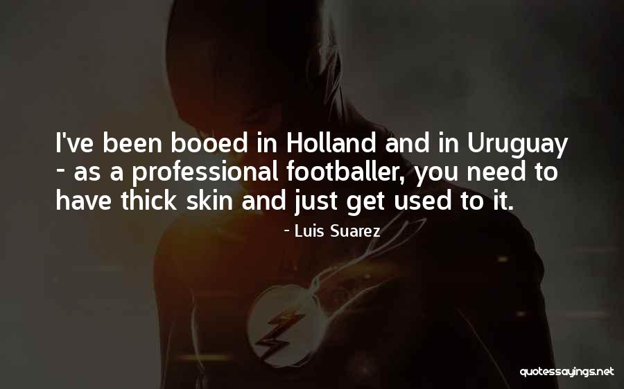 Luis Suarez Quotes 966000 Luis Suarez Quotes 966000