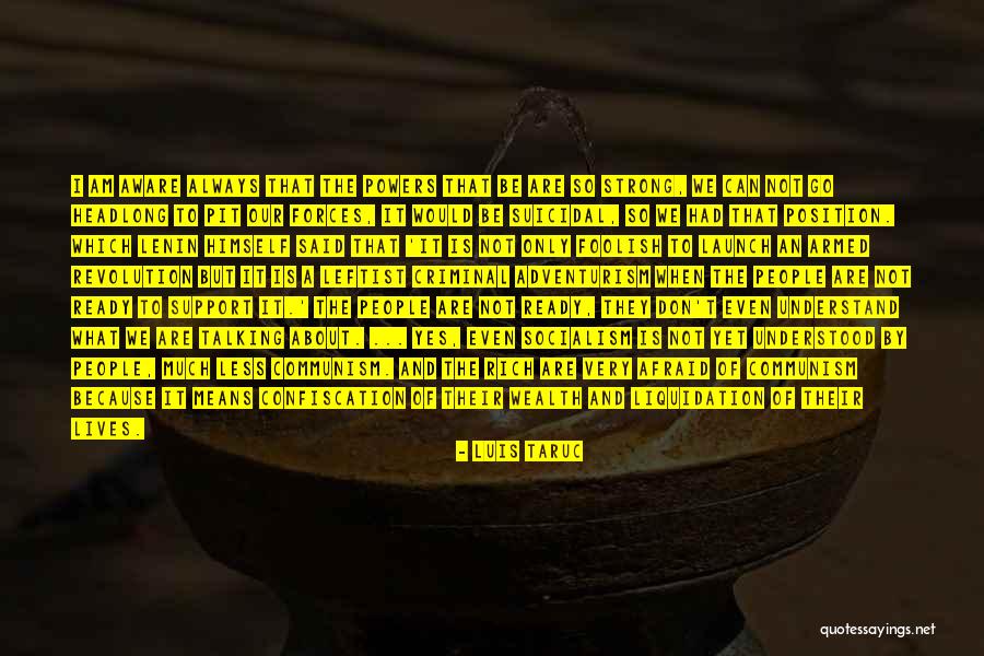 Luis Taruc Quotes 1394266 Luis Taruc Quotes 1394266