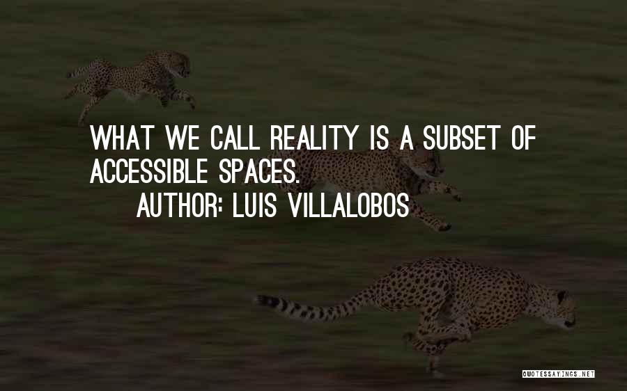 Luis Villalobos Quotes 676440