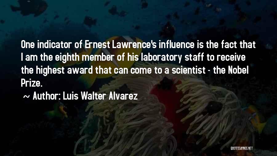 Luis Walter Alvarez Quotes 1846531