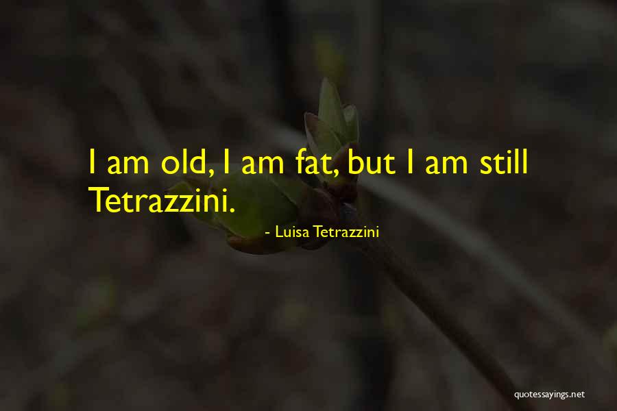 Luisa Tetrazzini Quotes 1910963