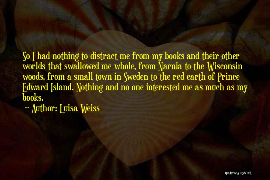 Luisa Weiss Quotes 315999