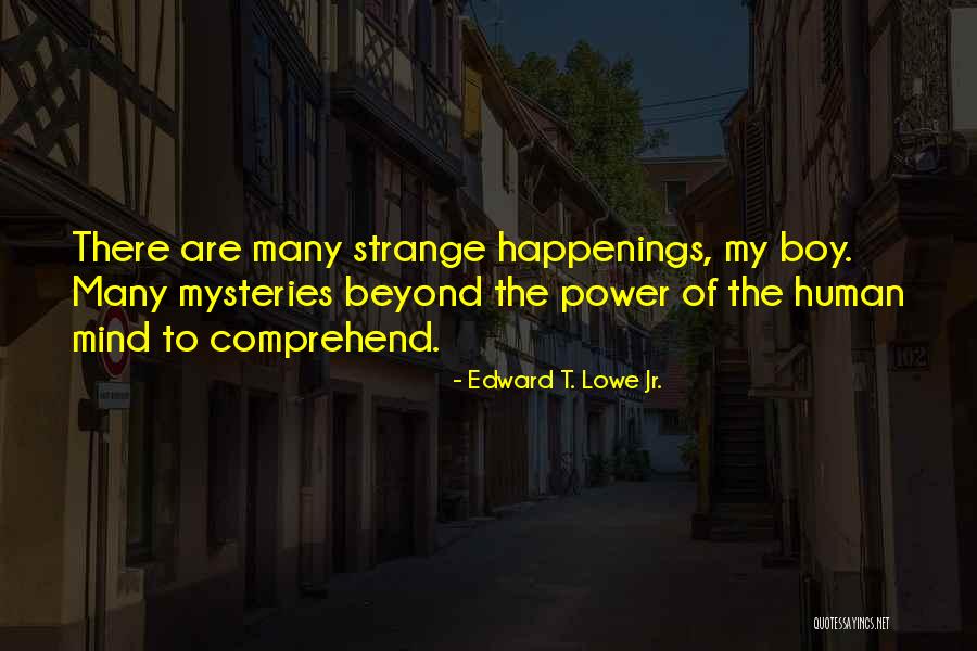 Luisahot4u Quotes By Edward T. Lowe Jr. Luisahot4u Quotes By Edward T. Lowe Jr.