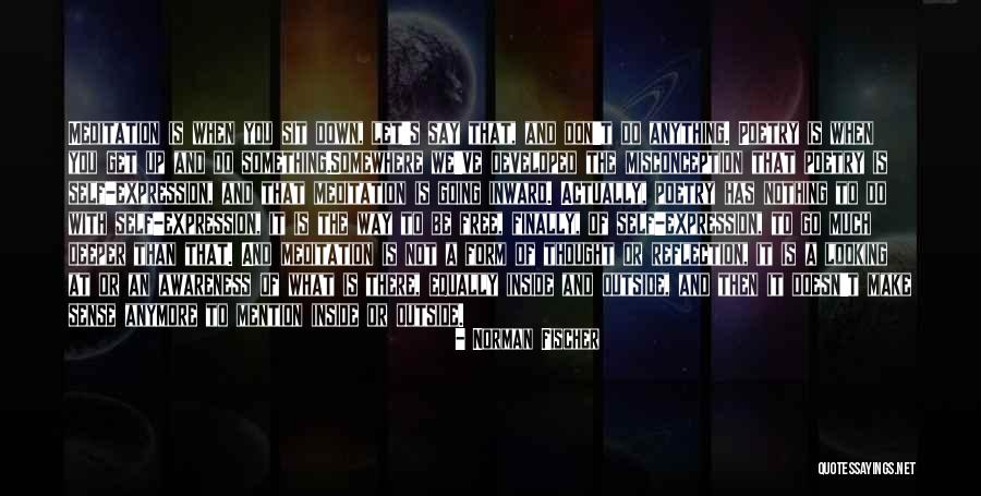 Luisber Santiago Quotes By Norman Fischer Luisber Santiago Quotes By Norman Fischer