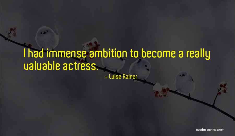 Luise Rainer Quotes 1185211