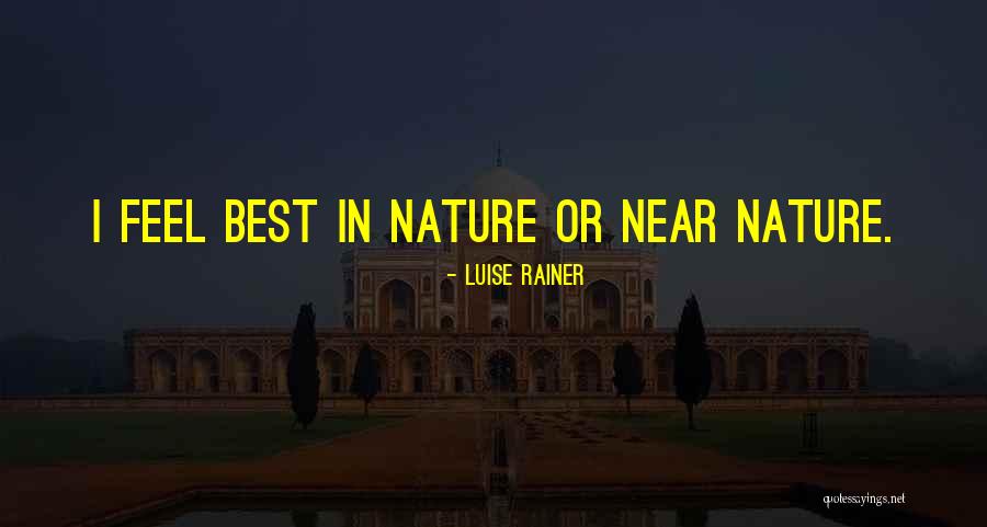 Luise Rainer Quotes 2213497 Luise Rainer Quotes 2213497