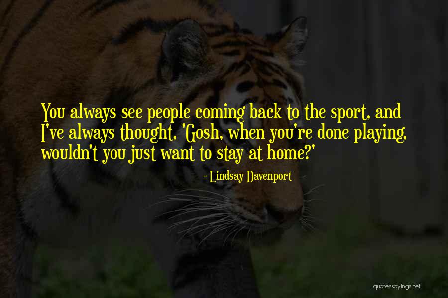 Luiselli Passage Quotes By Lindsay Davenport Luiselli Passage Quotes By Lindsay Davenport