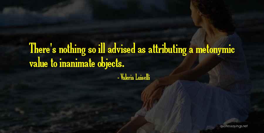 Luiselli Valeria Quotes By Valeria Luiselli Luiselli Valeria Quotes By Valeria Luiselli