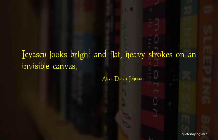 Luisma Ramirez Quotes By Alaya Dawn Johnson Luisma Ramirez Quotes By Alaya Dawn Johnson