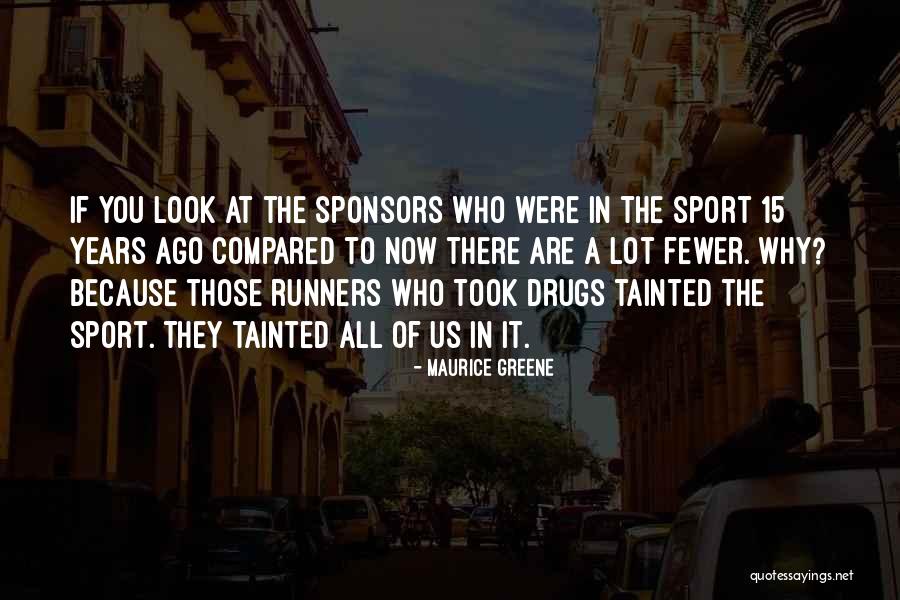 Luisma Ramirez Quotes By Maurice Greene Luisma Ramirez Quotes By Maurice Greene