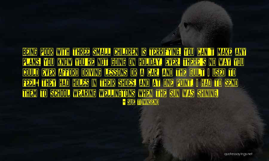 Luispateuryrobertkotchquehicieron Quotes By Sue Townsend Luispateuryrobertkotchquehicieron Quotes By Sue Townsend