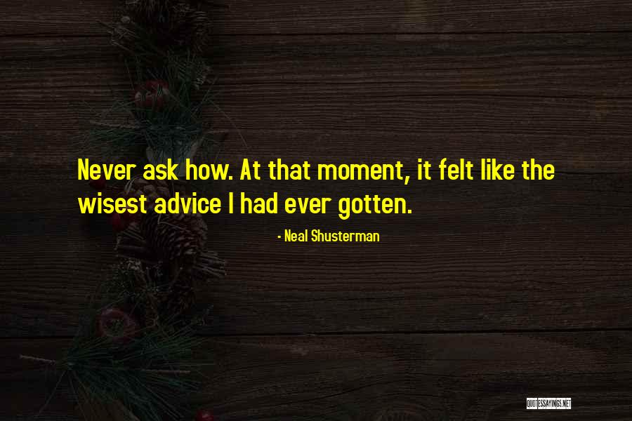 Lujos De Narcos Quotes By Neal Shusterman Lujos De Narcos Quotes By Neal Shusterman