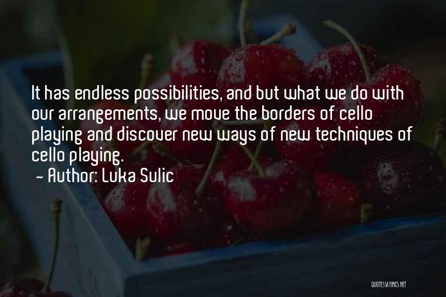 Luka Sulic Quotes 1259270