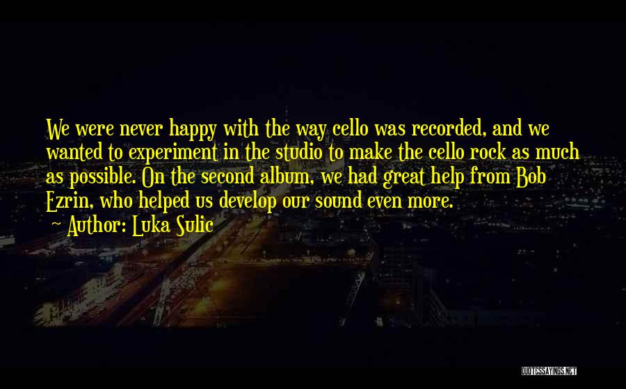 Luka Sulic Quotes 1362525