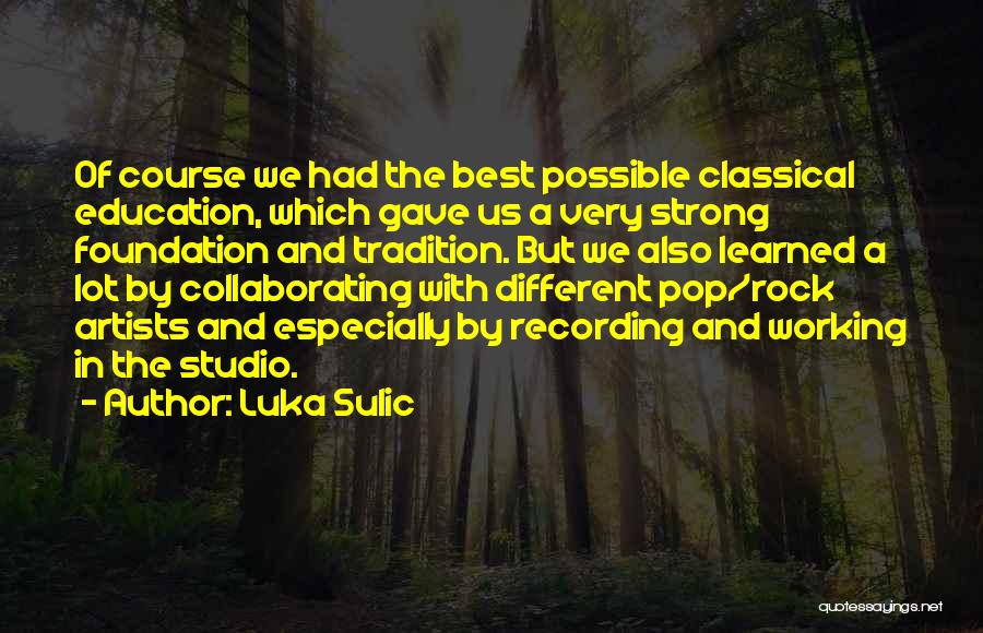 Luka Sulic Quotes 1649283