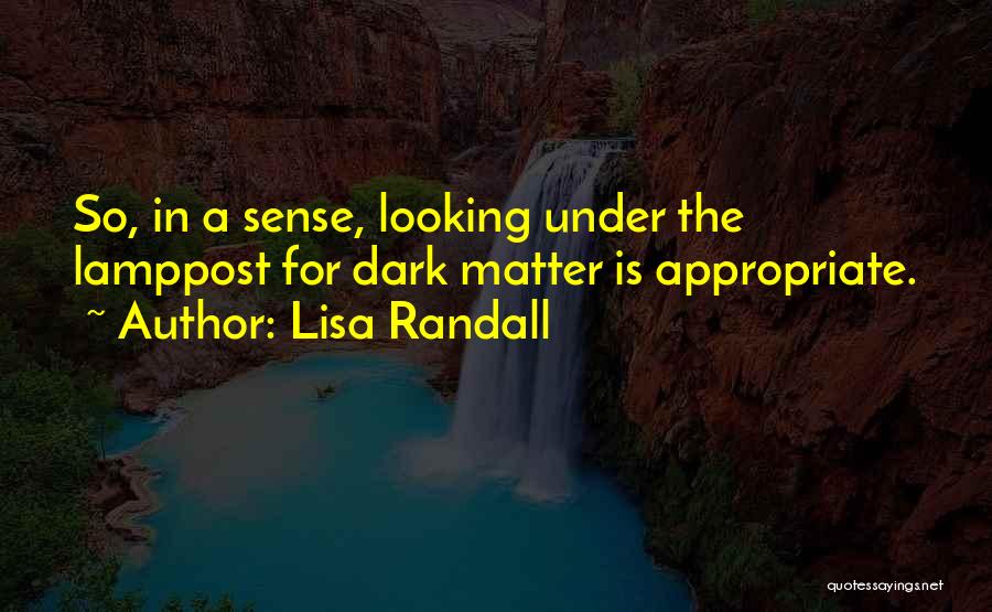 Lukaku Quotes By Lisa Randall