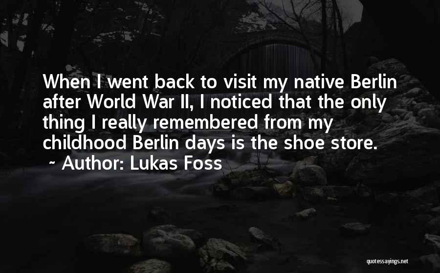 Lukas Foss Quotes 1281707