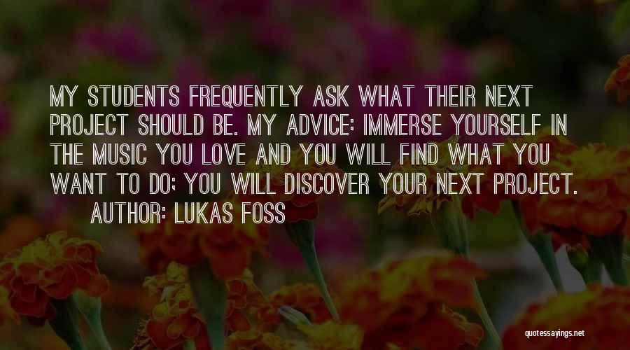 Lukas Foss Quotes 238477