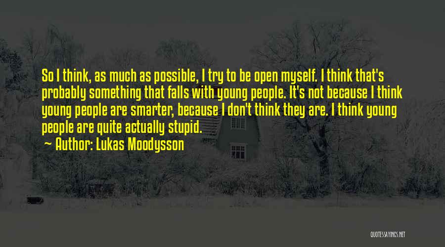 Lukas Moodysson Quotes 1279215